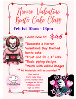 2/1 -- Horror Valentine Bento Cake Class 10am-12pm