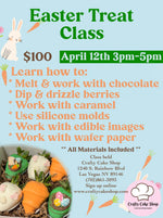 4/12 -- Easter Treat Class