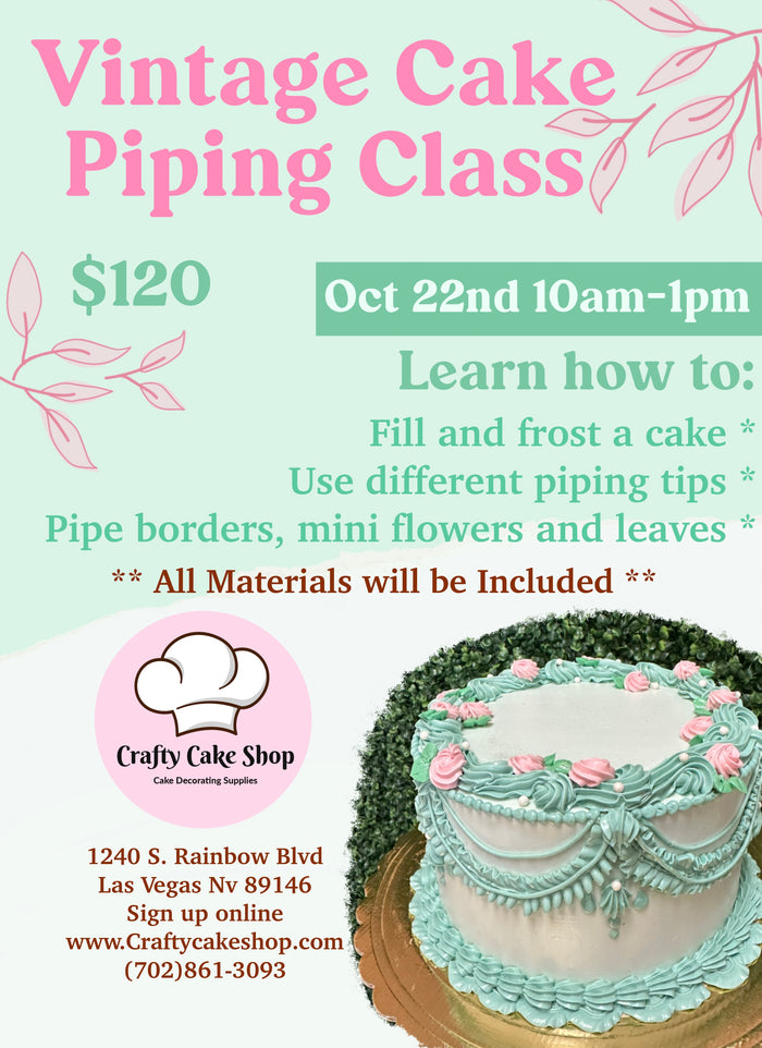 10/22 -- Vintage Cake Piping Class