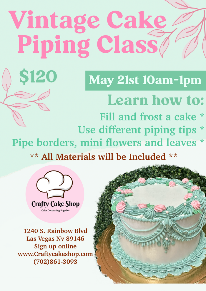 5/21 -- Vintage Cake Piping Class
